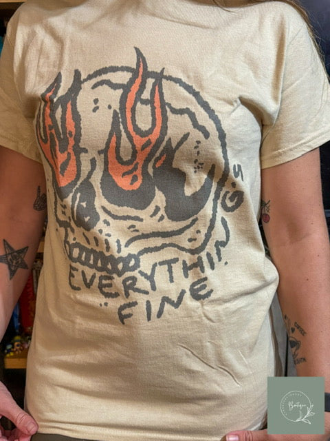 Everything’s Fine Skull Tee